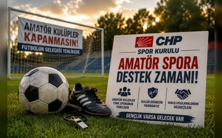 CHP Spor Kurulu: “Amatör futbol kulüplerimiz kapanma noktasına gelmiştir”