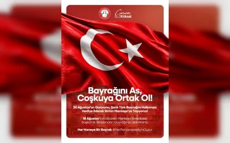 Menteşe Belediyesi’nden 30 Ağustos’a özel her haneye bir bayrak kampanyası