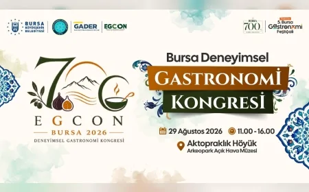 Bursa’nın 700 yıllık mutfak mirası Deneyimsel Gastronomi Kongresi ile bilimsel literatüre taşınacak