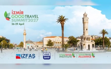 İzmir, 2027’de Good Travel Summit’e ev sahipliği yaparak sürdürülebilir turizm deneyimini dünyaya taşıyacak