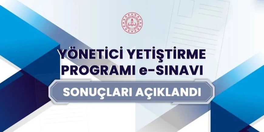 Millî Eğitim Bakanlığı 2026 Yılı Yönetici Yetiştirme Programı e-Sınavı sonuçlarını erişime açtı