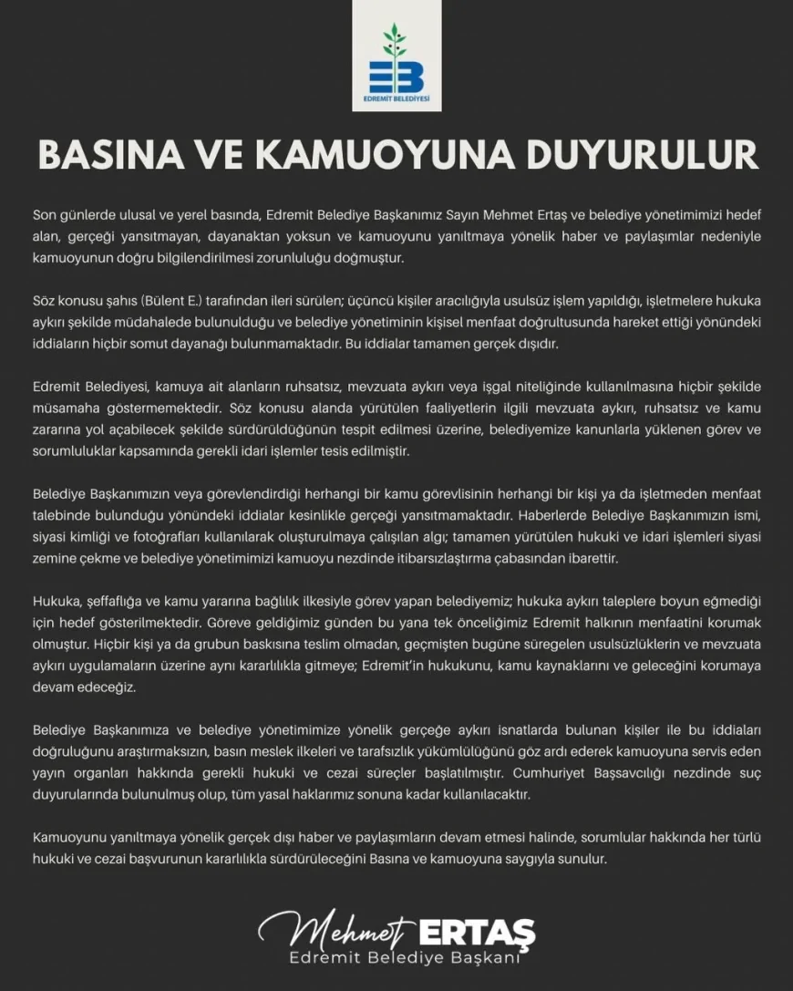 EDREMİT BELEDİYE BAŞKANI MEHMET ERTAŞ: “GERÇEĞİ YANSITMAYAN İDDİALAR HAKKINDA HUKUKİ VE CEZAİ SÜREÇLER BAŞLATILDI”