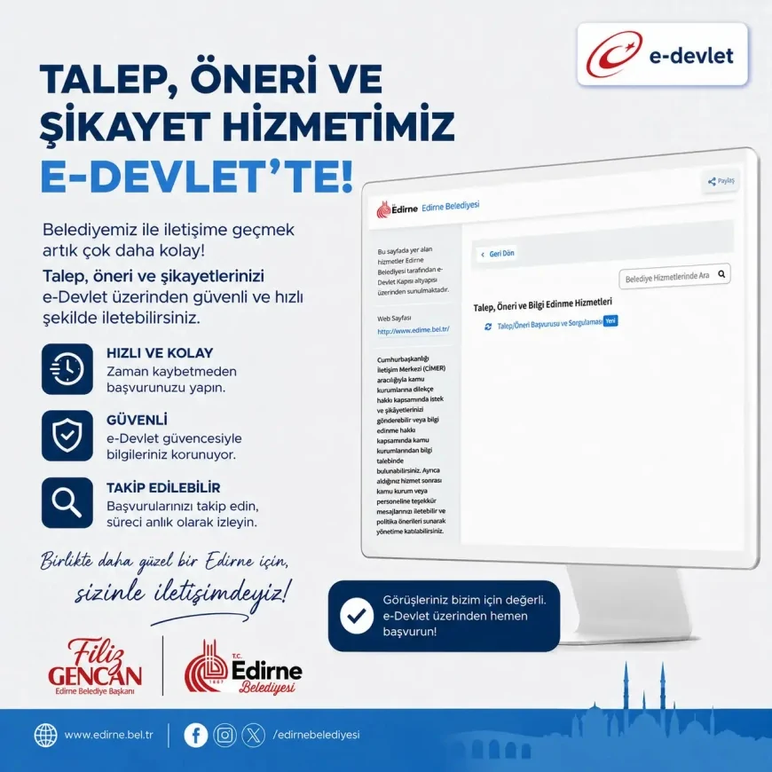 Edirne Belediyesi talep ve öneri başvurularını e-Devlet Kapısı’na taşıdı