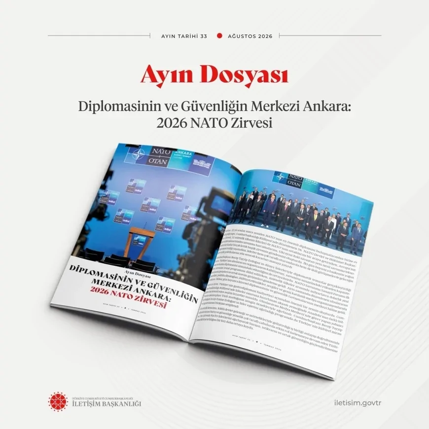 “Ayın Tarihi” dergisinin 603. sayısında Ankara NATO Zirvesi ve Türkiye’nin diplomasi vizyonu öne çıktı
