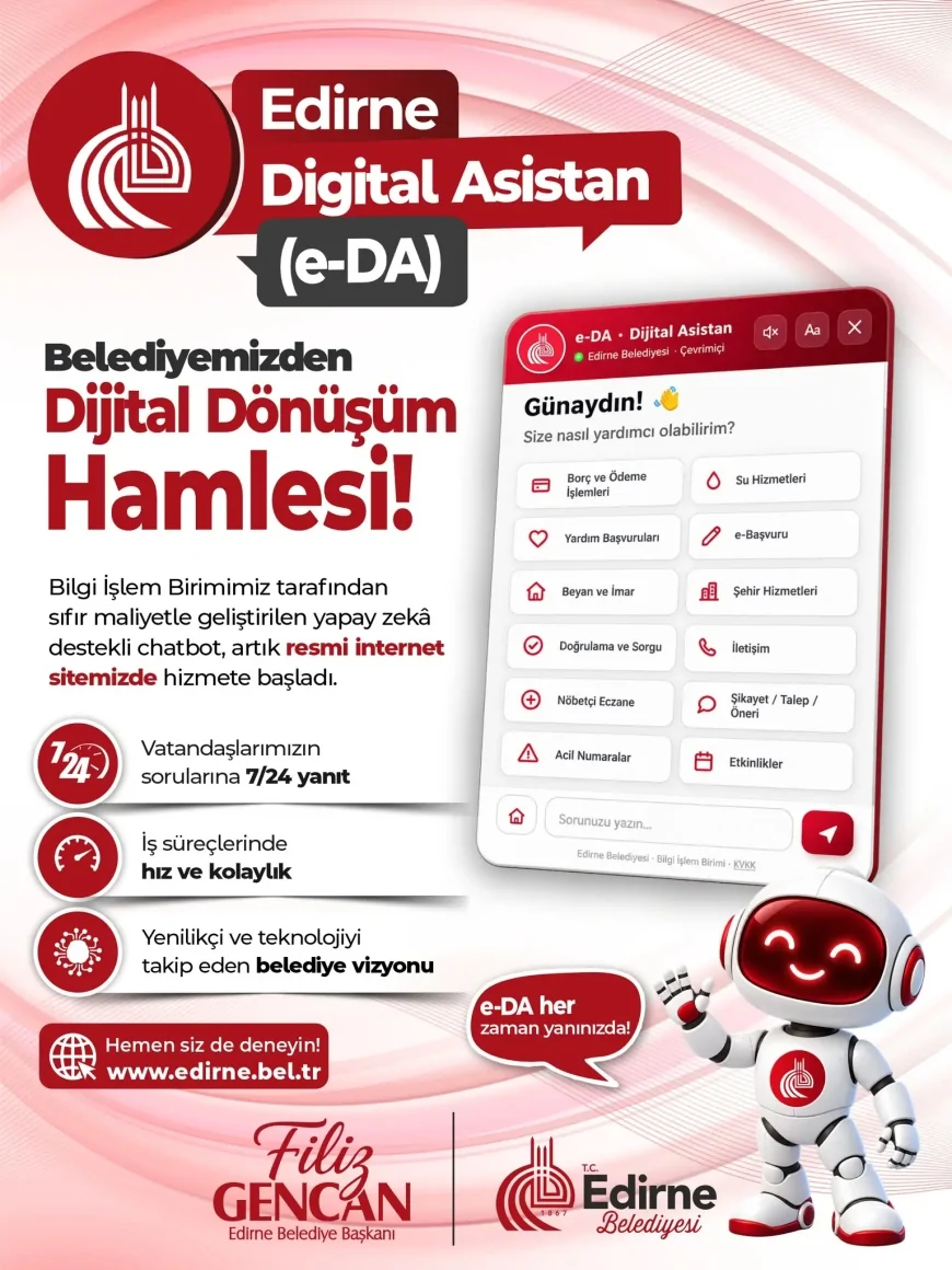 Edirne Belediyesi yapay zekâ destekli “Edirne Dijital Asistan”ı vatandaşların kullanımına sundu
