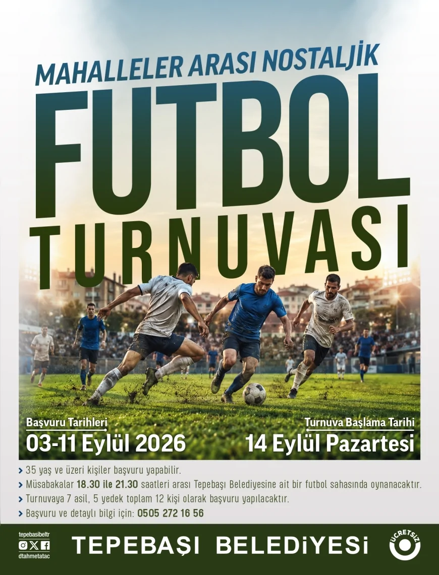 Tepebaşı Belediyesi 35 Yaş Üzeri Vatandaşları Mahalleler Arası Nostaljik Futbol Turnuvasında Buluşturuyor