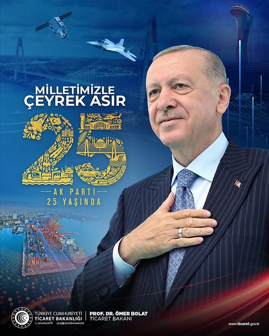 Ticaret Bakanı Ömer Bolat: “Türkiye Yüzyılı’nı aynı zamanda Ticaretin Yüzyılı yapmak için yolumuza devam ediyoruz”