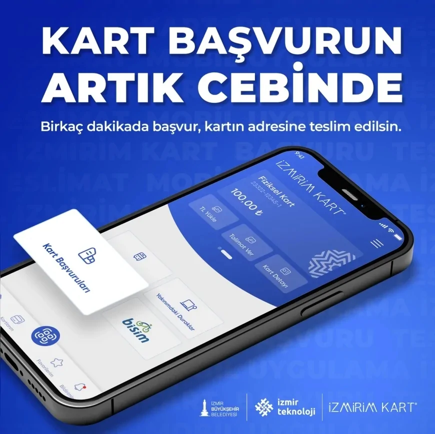 İzmir’de kişiselleştirilmiş İzmirim Kart başvuruları artık mobil uygulamadan yapılabilecek