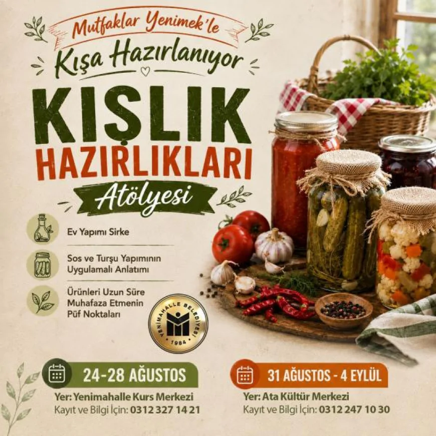 Yenimahalle Belediyesi “Kışlık Hazırlıkları Atölyesi” ile vatandaşlara sirke, sos ve turşu yapımını öğretecek