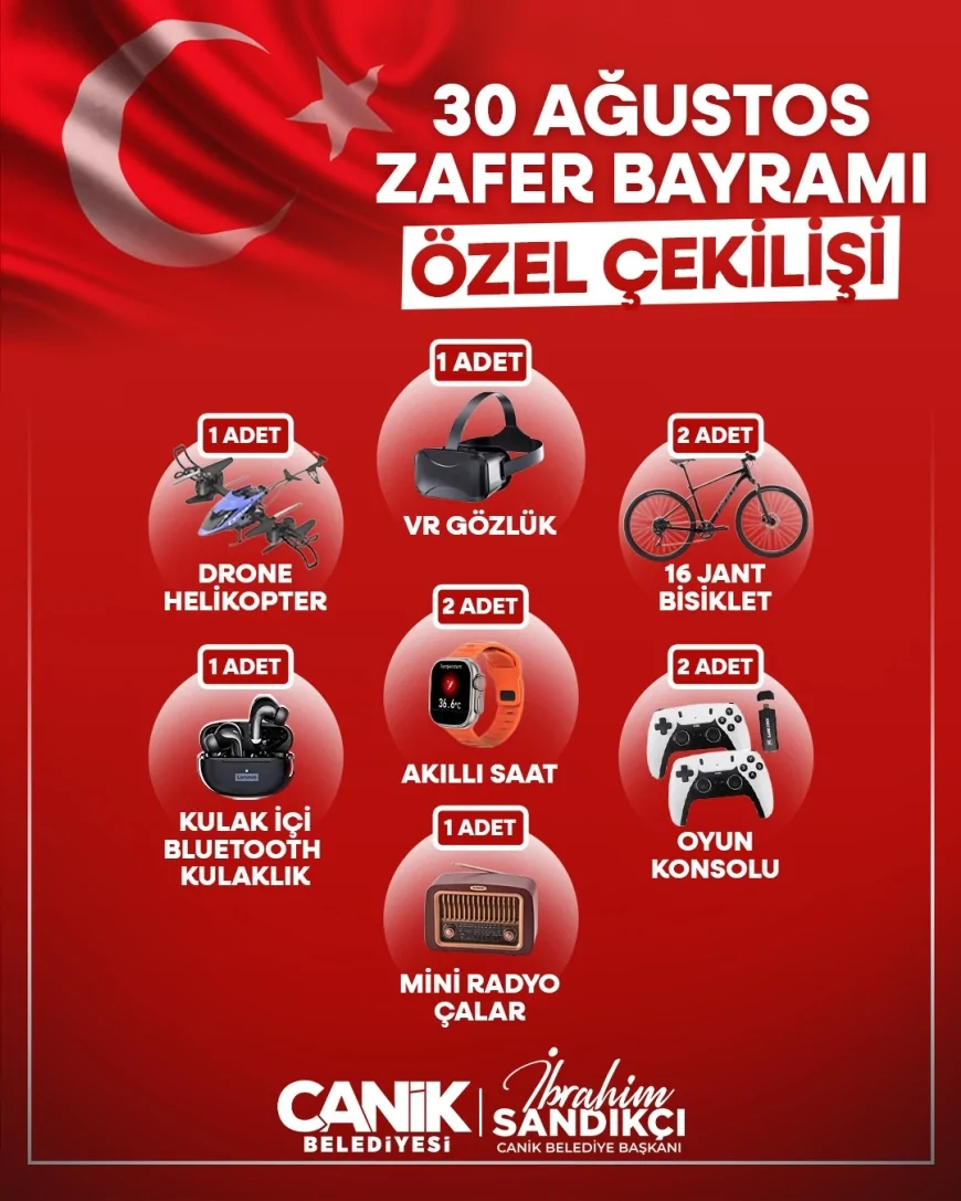 Canik Belediyesi 30 Ağustos Zafer Bayramı’na özel çekilişle vatandaşları hediyelerle buluşturuyor