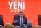 YENİ Parti Genel Başkanı Özgür Özel: “Yeni gemimizle cesaretle ilerliyoruz, vira bismillah”