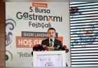 Bursa Büyükşehir Belediyesi Başkan Vekili Şahin Biba: “7 asırlık lezzet mirasını dünya sahnesine çıkarıyoruz”