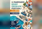 Marmaris Deniz Ürünleri Festivali dünya mutfaklarından ünlü şefleri buluşturacak