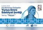 Eskişehir Büyükşehir Belediyesi Uluslararası Yunus Emre Edebiyat Şenliği için geri sayıma başladı