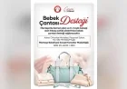 Menteşe Belediyesi, 0-3 aylık bebeği bulunan ihtiyaç sahibi ailelere bebek çantası desteği başlattı