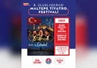 Maltepe Belediyesi’nin düzenlediği 8. Uluslararası Maltepe Tiyatro Festivali 30’a yakın ülkeden tiyatro topluluklarını buluşturacak