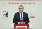 CHP Parti Sözcüsü Müslim Sarı: “Bu isimleri kim aday yaptı, kimler referans oldu”