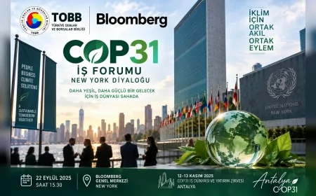 Küresel iş dünyası COP31 için New York’ta buluşacak, yol haritası Antalya’ya taşınacak