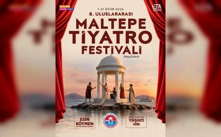 Maltepe Belediyesi’nin 8. Uluslararası Maltepe Tiyatro Festivali 30’a yakın ülkeden tiyatro topluluklarıyla başlıyor!