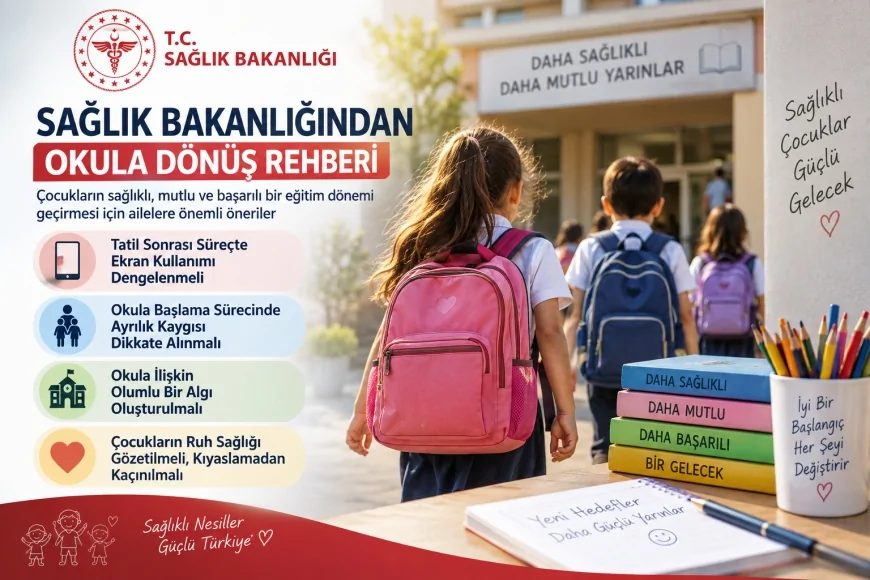 Sağlık Bakanlığından okula dönüş rehberi: Ekran kullanımı dengelenmeli, çocukların ruh sağlığı gözetilmeli