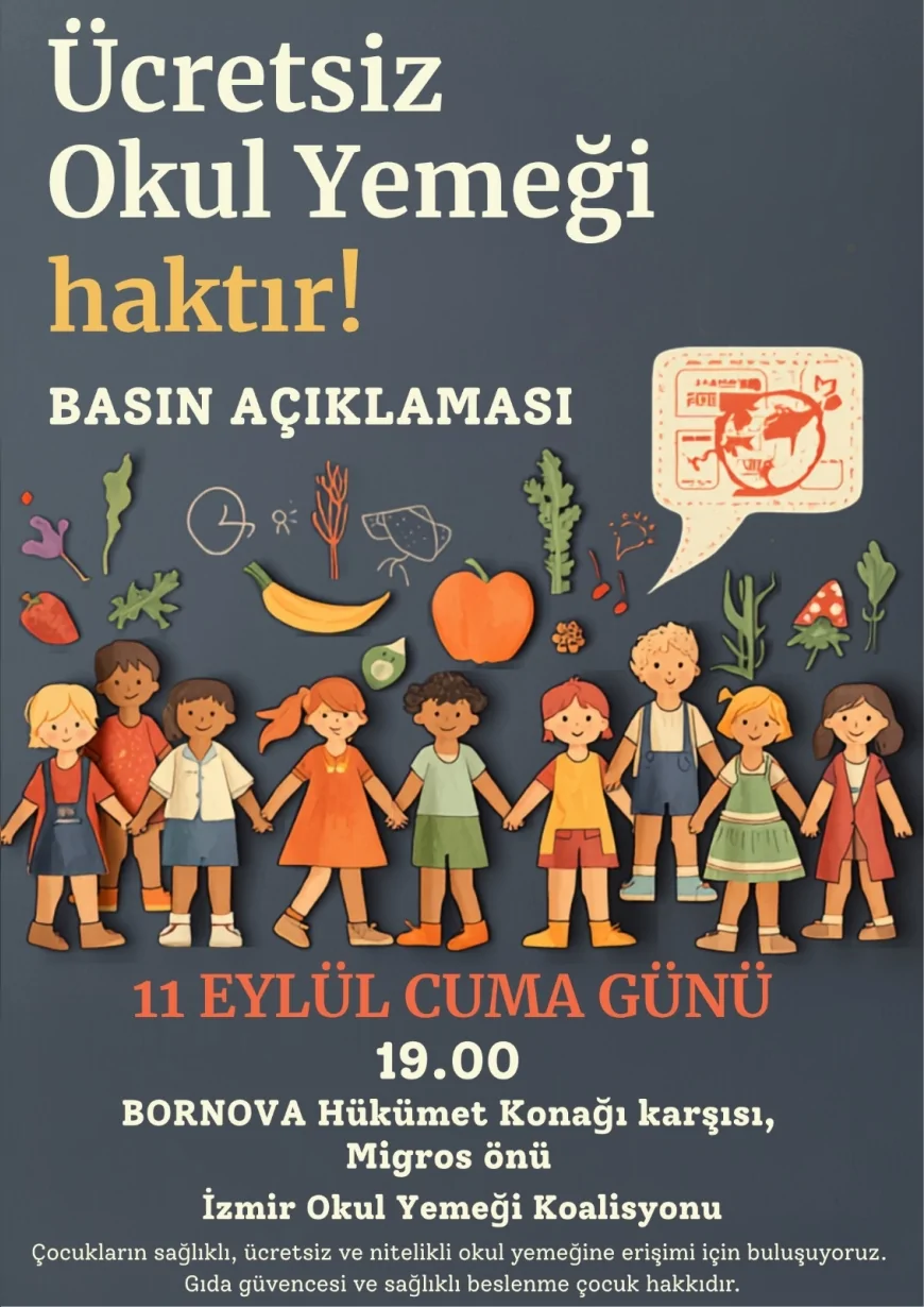 İzmir Okul Yemeği Koalisyonu’ndan çağrı: “Her çocuğa ücretsiz, sağlıklı okul yemeği ve temiz su hemen şimdi”