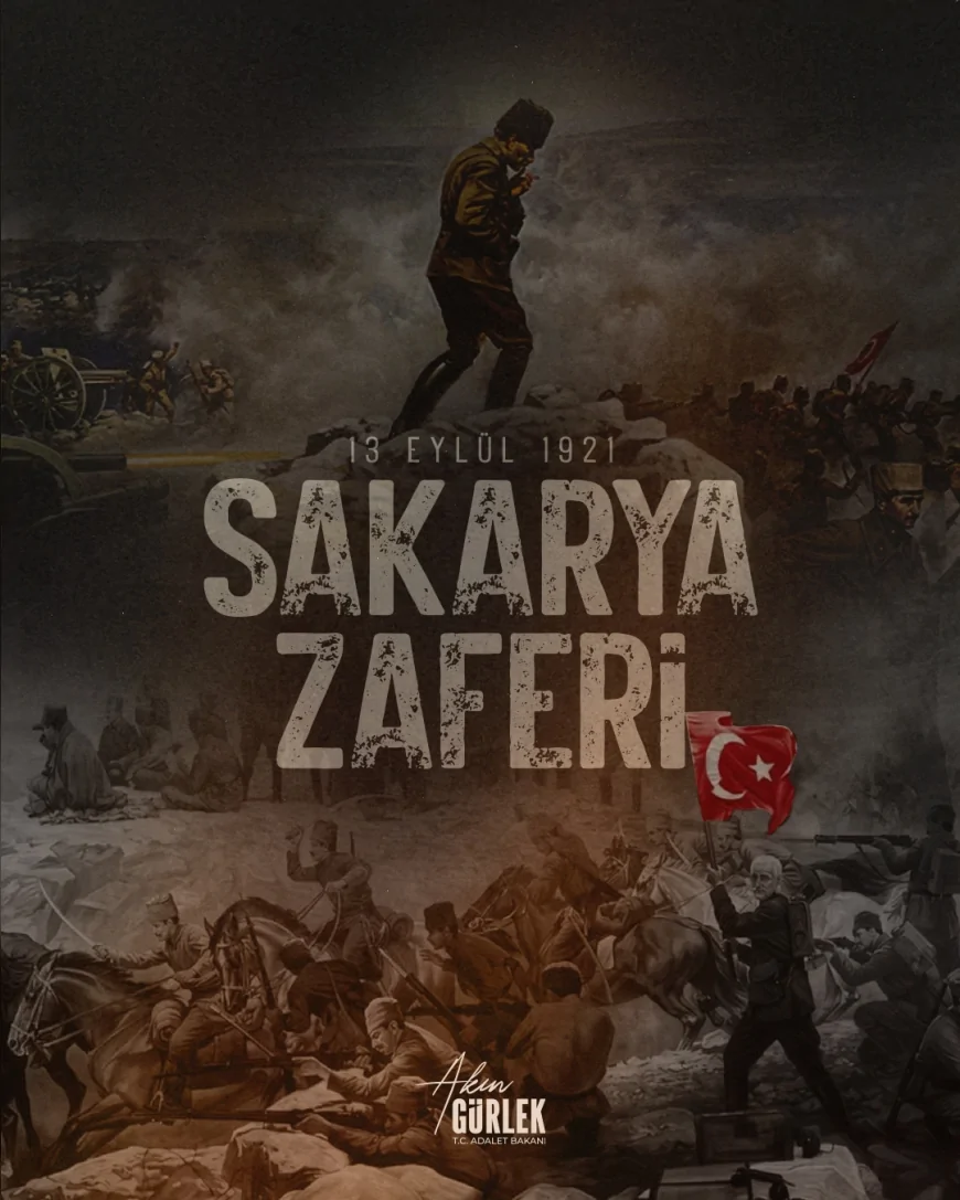 Adalet Bakanı Akın Gürlek: “Sakarya Zaferi, Büyük Taarruz’un yolunu açmıştır”