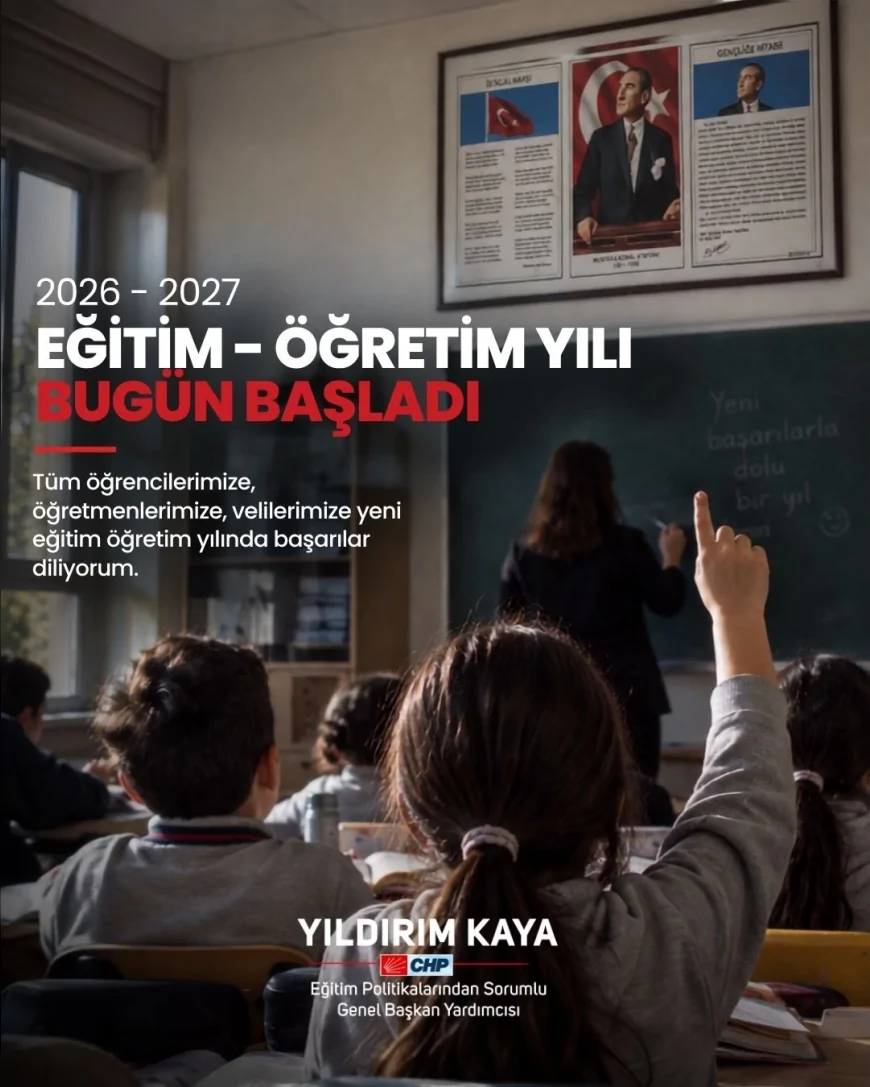 CHP Genel Başkan Yardımcısı Yıldırım Kaya: “Bugün zil çocuklarımız için çalacak; ama iktidar yine sınıfta kaldı”