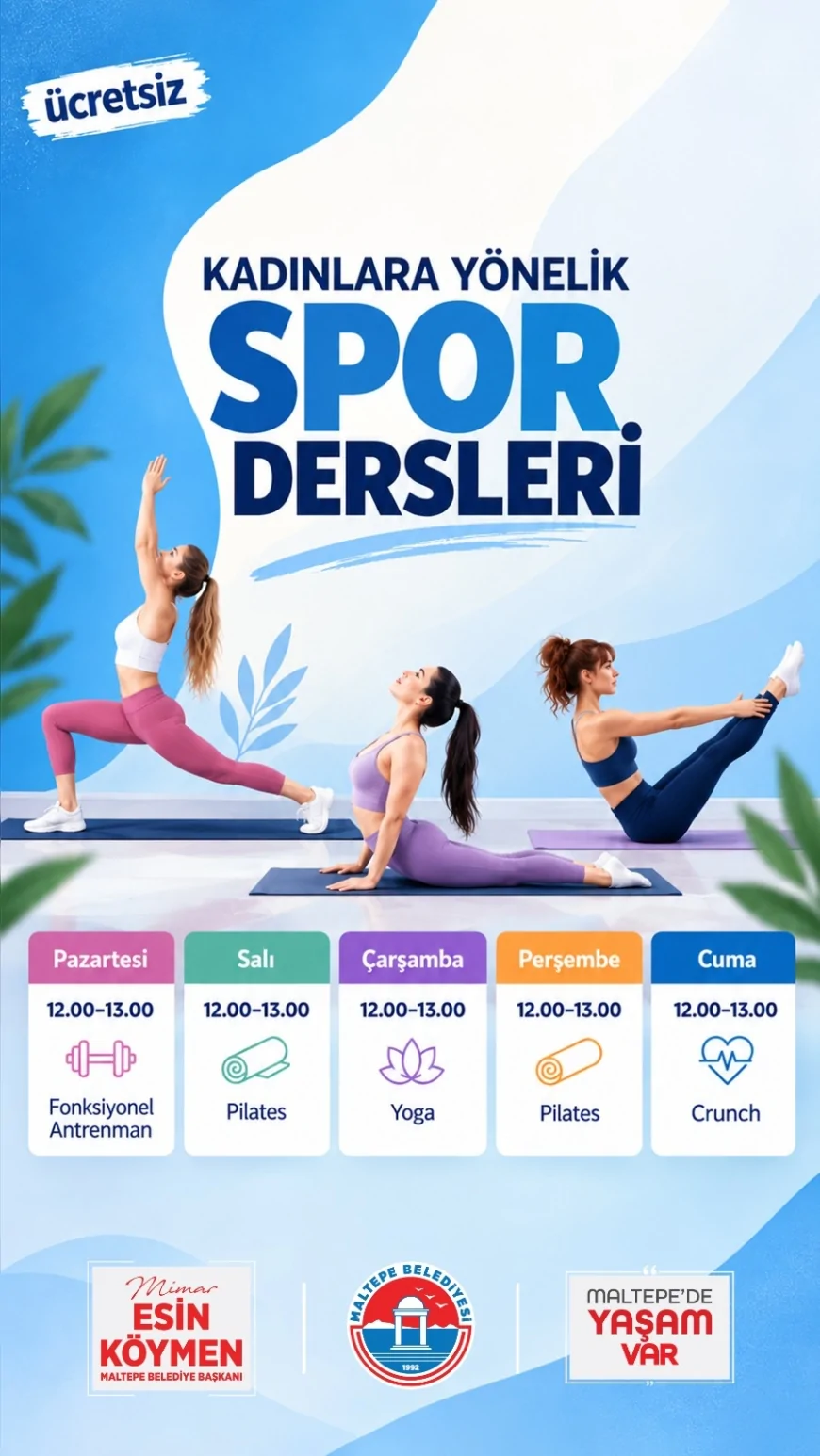 Maltepe Belediyesi’nden kadınlara ücretsiz spor desteği: Dört farklı branşta dersler başlıyor
