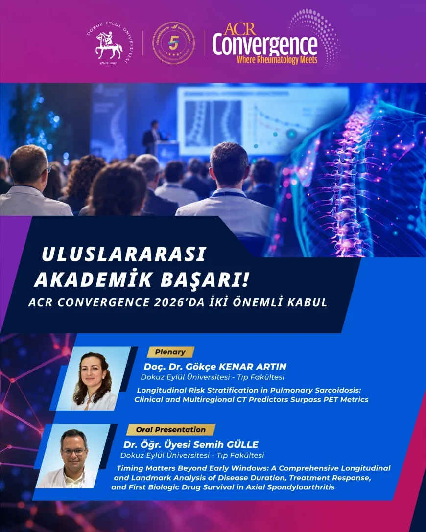 Dokuz Eylül Üniversitesinin iki bilimsel çalışması ACR Convergence 2026’da sunulacak