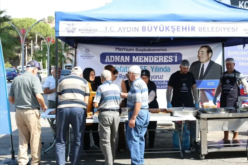 Aydın Büyükşehir Belediyesi merhum Başbakan Adnan Menderes’i lokma hayrıyla andı
