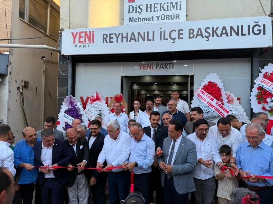 Yeni Parti Reyhanlı İlçe Başkanlığı açıldı, farklı siyasi çevrelerden isimler bir araya geldi