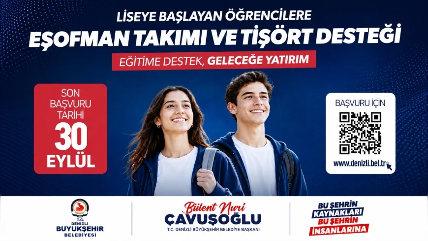 Denizli Büyükşehir Belediyesi 9. sınıf öğrencilerine eşofman ve tişört desteğinde başvuru süresini uzattı