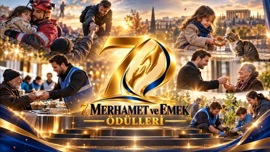 7. Merhamet ve Emek Ödülleri iyilik ve dayanışma hikâyelerini Ankara’da buluşturacak