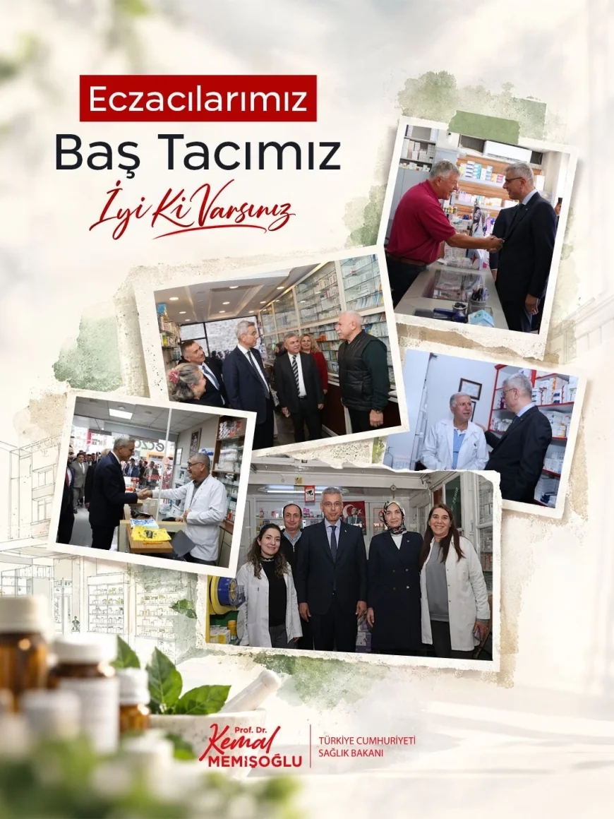 Sağlık Bakanı Prof. Dr. Kemal Memişoğlu: “Eczacılarımız her daim baş tacımız”