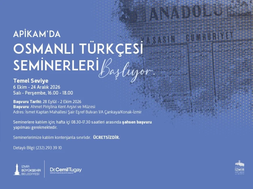 İzmir’de APİKAM’ın ücretsiz Temel Seviye Osmanlı Türkçesi Seminerleri 6 Ekim’de başlıyor