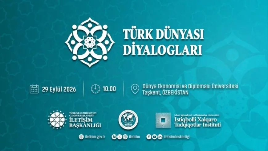 Taşkent’te “Türk Dünyası Diyalogları: Ortak Gelecek, Ortak Vizyon” paneli 29 Eylül’de düzenlenecek