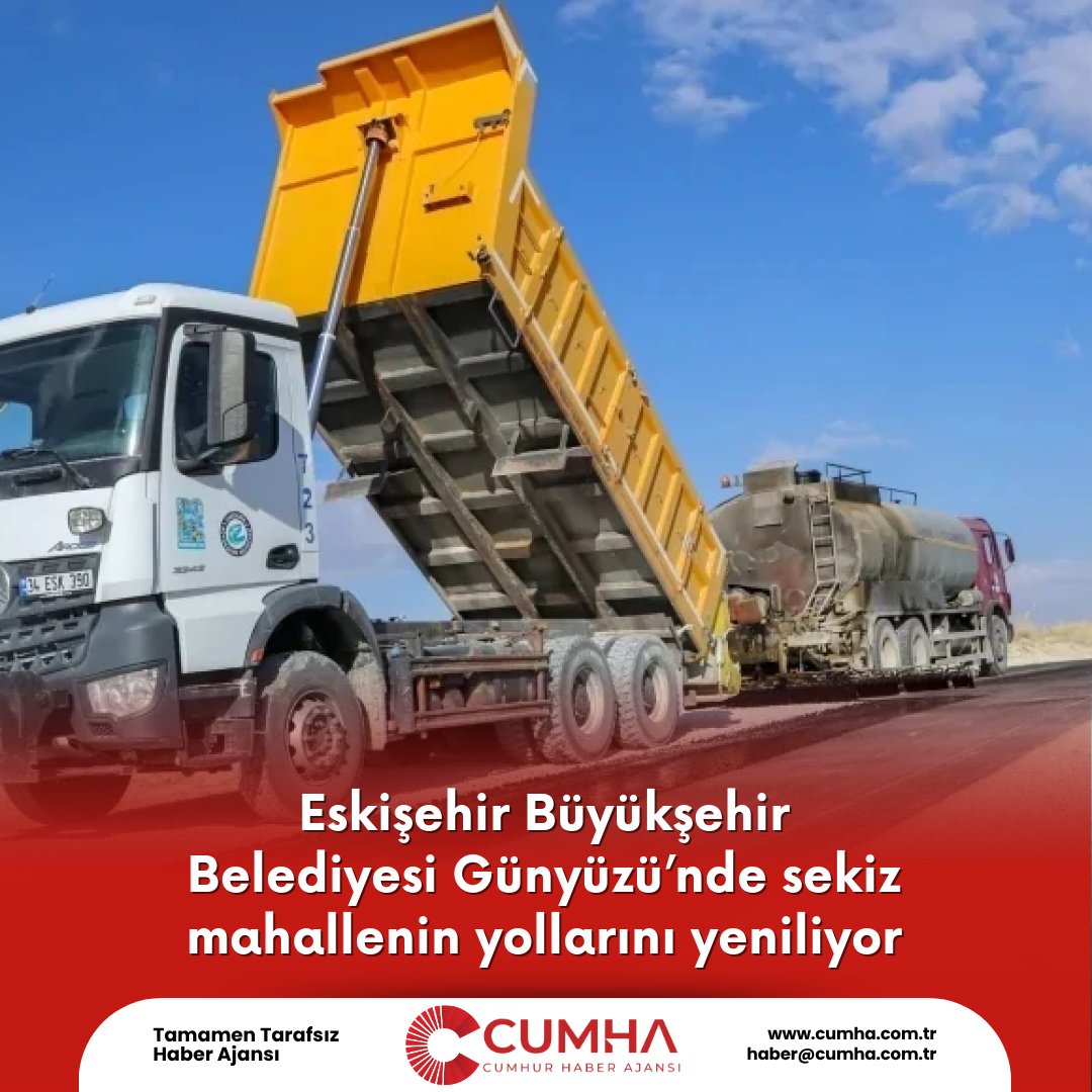 Eskişehir Büyükşehir Belediyesi Günyüzü’nde sekiz mahallenin yollarını yeniliyor