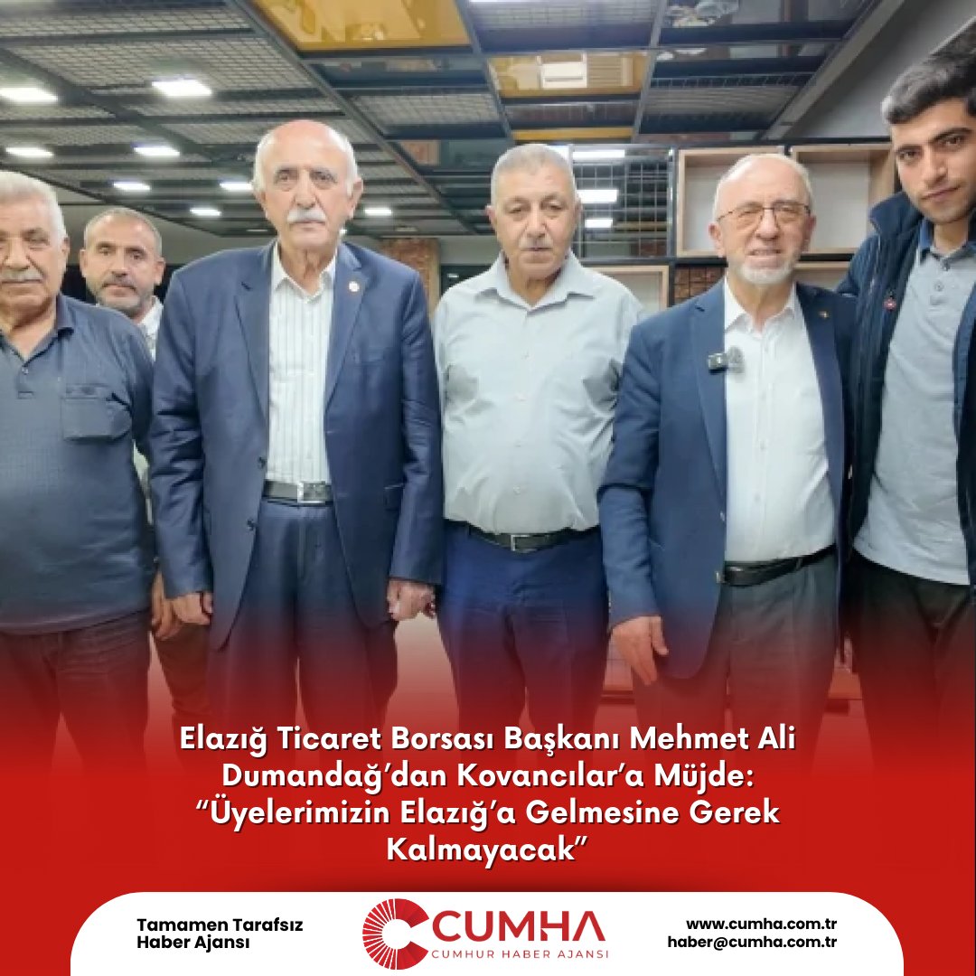 Elazığ Ticaret Borsası Başkanı Mehmet Ali Dumandağ’dan Kovancılar’a Müjde: “Üyelerimizin Elazığ’a Gelmesine Gerek Kalmayacak”