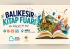 Balıkesir Büyükşehir Belediye Başkanı Ahmet Akın: “Kitap aydınlanma ve toplumsal ilerleme demektir”