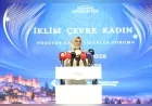 Aile ve Sosyal Hizmetler Bakanı Mahinur Özdemir Göktaş: “Kadınlar iklim krizinin çözümünün de öznesidir”