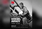 CHP Genel Başkan Yardımcısı Müslim Sarı: “Göksel Arsoy’u saygı ve rahmetle anıyorum”