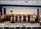 Çorum’da Öğretmen Akademileri Açıldı: Eğitim, Anayasa Hukuku, Sanat ve Kültür Aynı Programda Buluştu