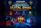 Kırşehir İl Emniyet Müdürlüğünden Siber Suçlara Darbe: 310 İnternet Adresine Erişim Engeli