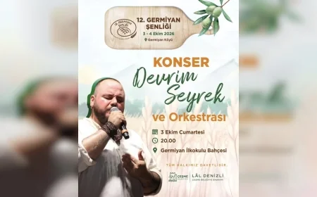 Çeşme’de 12. Germiyan Şenliği kültürü, yerel lezzetleri ve köyün yaşayan hafızasını buluşturacak