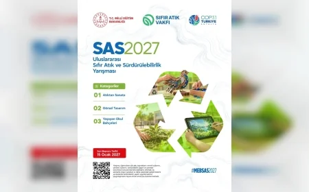 Millî Eğitim Bakanlığı ve Sıfır Atık Vakfı öğrencileri uluslararası sürdürülebilirlik yarışmasında buluşturacak