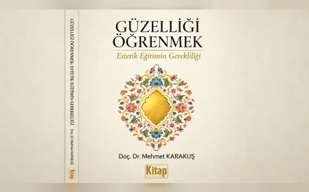 Doç. Dr. Mehmet Karakuş: “Güzelliği Öğrenmek ve Öğretmek Herkes İçin En Güzel Eğitimdir”