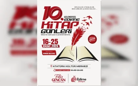 Edirne’de 10. Geleneksel Kitap Günleri 16 Ekim’de Başlıyor: 50 Yazar Kitapseverlerle Buluşacak