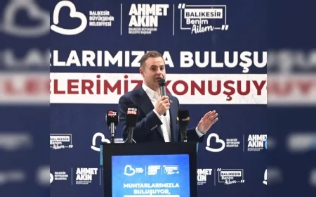 Balıkesir Büyükşehir Belediye Başkanı Ahmet Akın: “Benim Bir Numaralı Çalışma Arkadaşım 1133 Mahalle Muhtarımdır”