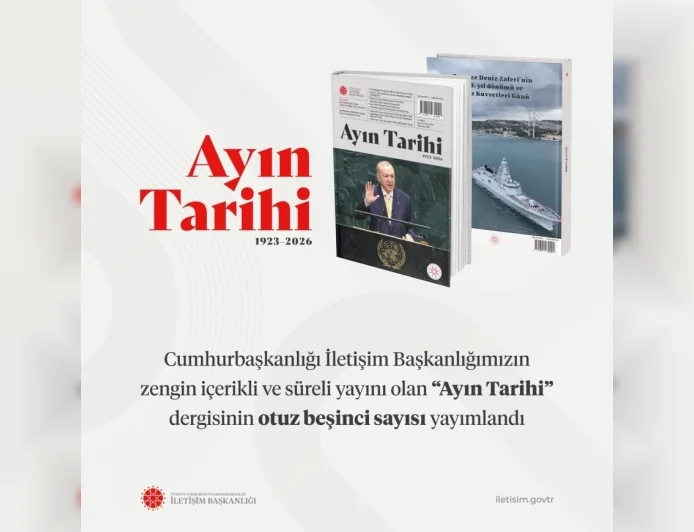 Cumhurbaşkanlığı İletişim Başkanlığının “Ayın Tarihi” Dergisinin Eylül 2026 Sayısı Yayımlandı