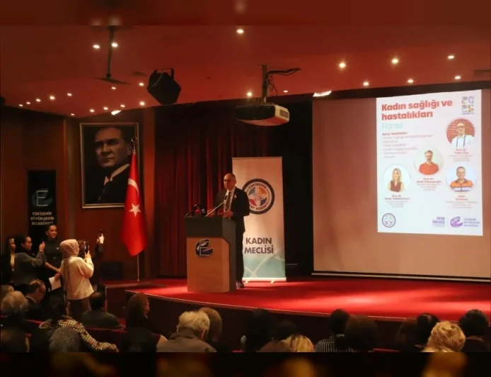 ESKİŞEHİR’DE KADIN SAĞLIĞI PANELİNDE ERKEN TEŞHİS, MENOPOZ VE RİSKLİ GEBELİKLER MASAYA YATIRILDI